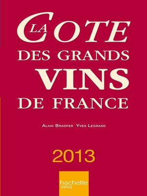 cover image of La Cote des grands vins de France